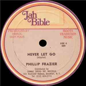 Phillip Frazier And High Times Band - Never Let Go