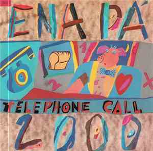 Ena Pá 2000 - Telephone Call