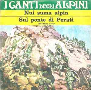 Coro La Baita - Nui Suma Alpin / Sul Ponte Di Perati (Bandiera Nera)