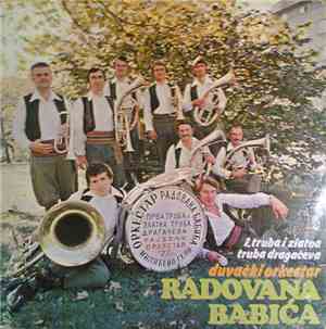 Duvački Orkestar Radovana Babića - 1. Truba I Zlatna Truba Dragačeva