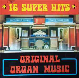 Decap Organ Antwerp - A. Decap-Sound ★ 16 Super Hits ★ Volume 15 ★ Van De Broek - Oosterhout