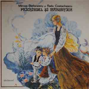 Mircea Ștefănescu și Radu Costăchescu - Prichindel Și Mărunțica