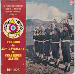 Fanfare Du 13ème Bataillon De Chasseurs Alpins - Le Passage Du Grand Cerf