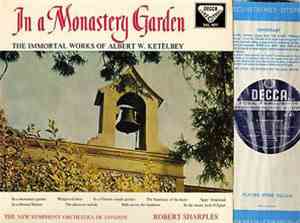 Albert W. Ketelbey - In A Monastary Garden