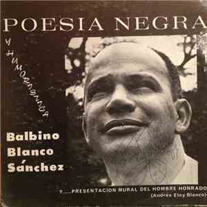 Balbino Blanco Sánchez - Poesía Negra Y Humorística