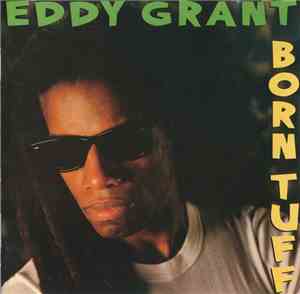 Eddy Grant - Born Tuff