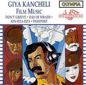 Giya Kancheli - Film Music - Extracts From The Original Soundtracks