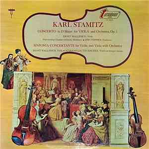 Karl Stamitz, Ernst Wallfisch, Jörg Faerber, Susanne Lautenbacher - Concerto In D Major For Viola And Orchestra, Op. 1 / Sinfonia Concertante For Violin And Viola With Orchestra