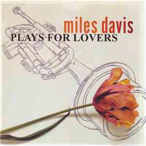 Miles Davis - Plays For Lovers