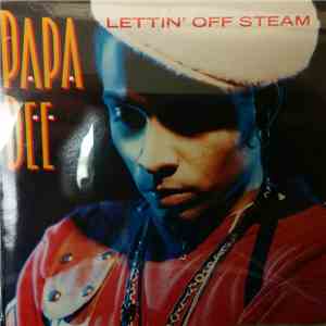 Papa Dee - Lettin' Off Steam