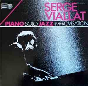 Serge Viallat - Piano Solo Jazz Improvisation