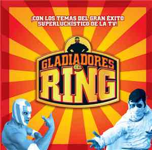 The Supersónicos - Gladiadores del Ring