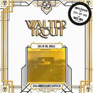 Walter Trout Band - Life In The Jungle