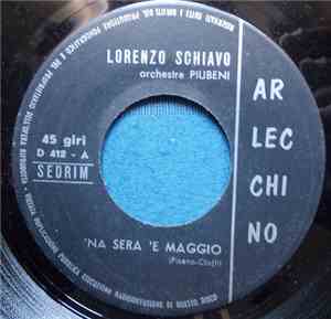 Lorenzo Schiavo - 'na Sera 'e Maggio / Torna