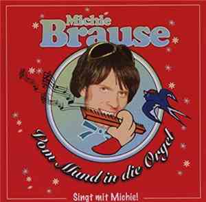 Michie Brause - Vom Mund In Die Orgel (Singt Mit Michie!)