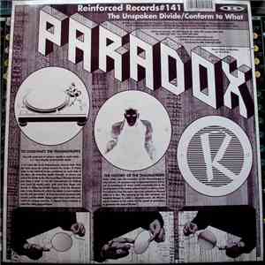 Paradox - The Unspoken Divide / Conform To What