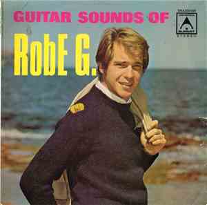 Rob E. G. - Guitar Sounds Of Rob E. G.